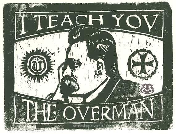 Woodcut print, "Nietzsche: I Teach You the Overman," from whiteboard woodblock, and printed in oil on 100% cotton paper.